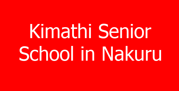 Kimathi Senior School in Nakuru