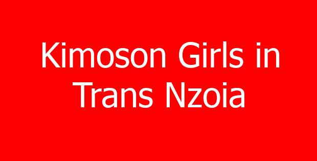 Kimoson Girls in Trans Nzoia