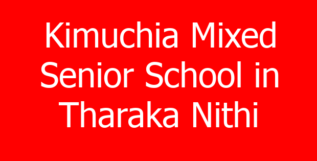 Kimuchia Mixed Senior School in Tharaka Nithi