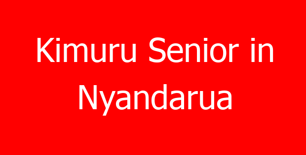 Kimuru Senior in Nyandarua