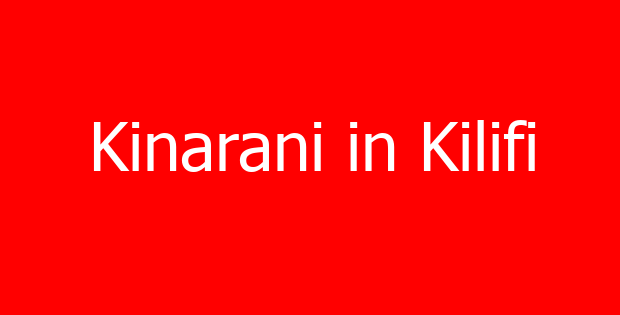 Kinarani in Kilifi