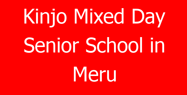 Kinjo Mixed Day Senior School in Meru
