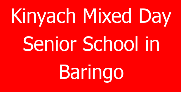 Kinyach Mixed Day Senior School in Baringo