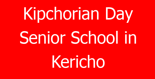 Kipchorian Day Senior School in Kericho