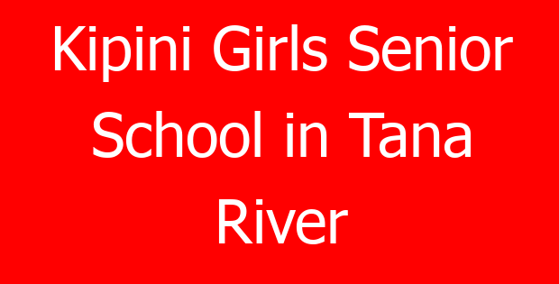 Kipini Girls Senior School in Tana River