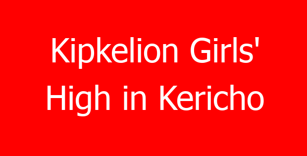 Kipkelion Girls’ High in Kericho