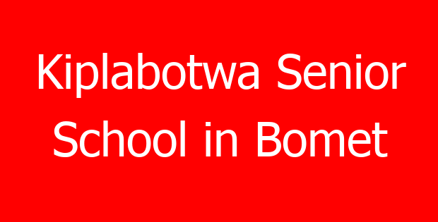 Kiplabotwa Senior School in Bomet