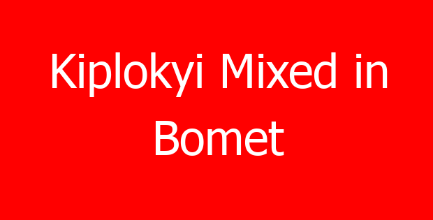 Kiplokyi Mixed in Bomet