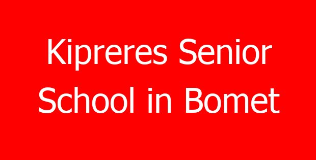 Kipreres Senior School in Bomet