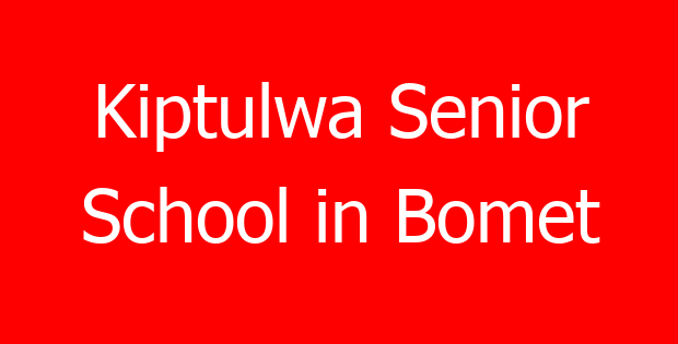 Kiptulwa Senior School in Bomet