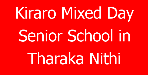 Kiraro Mixed Day Senior School in Tharaka Nithi