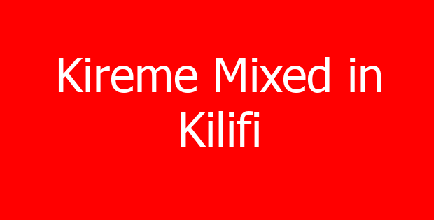 Kireme Mixed in Kilifi