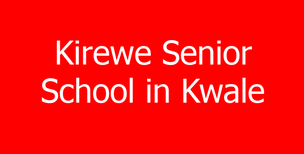 Kirewe Senior School in Kwale