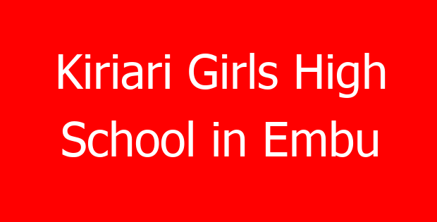 Kiriari Girls High School in Embu