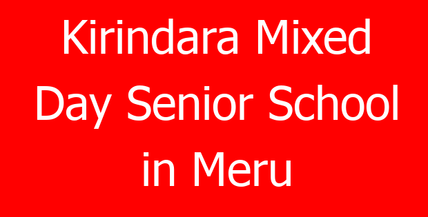 Kirindara Mixed Day Senior School in Meru