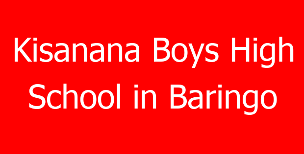 Kisanana Boys High School in Baringo
