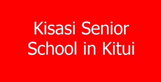 Kisasi Senior School in Kitui