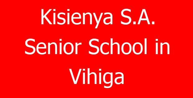 Kisienya S.A. Senior School in Vihiga