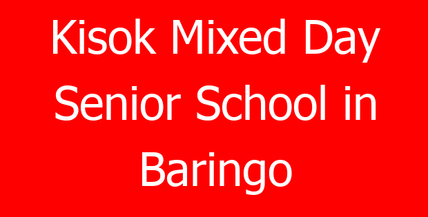 Kisok Mixed Day Senior School in Baringo