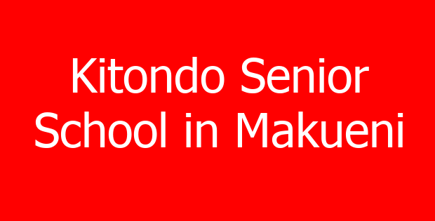Kitondo Senior School in Makueni
