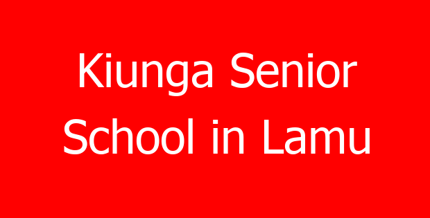 Kiunga Senior School in Lamu