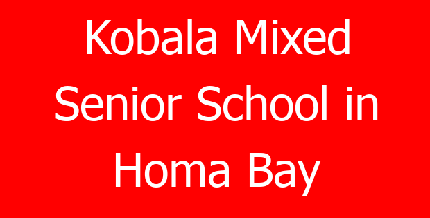 Kobala Mixed Senior School in Homa Bay