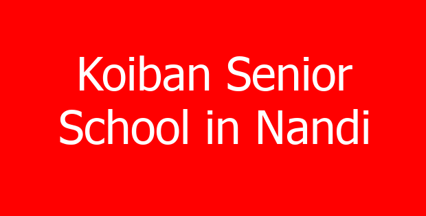 Koiban Senior School in Nandi