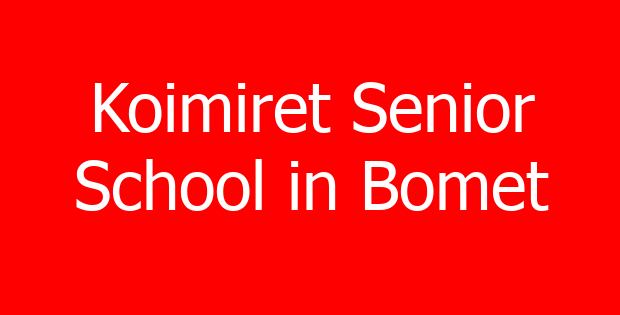 Koimiret Senior School in Bomet