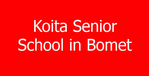 Koita Senior School in Bomet