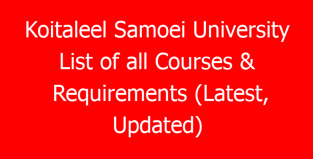 Koitaleel Samoei University List of all Courses & Requirements (Latest, Updated)