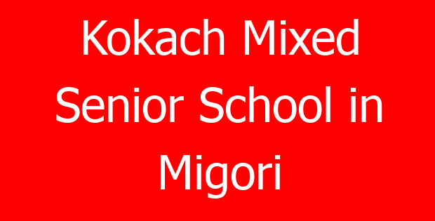 Kokach Mixed Senior School in Migori