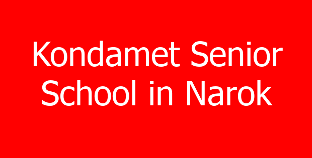 Kondamet Senior School in Narok