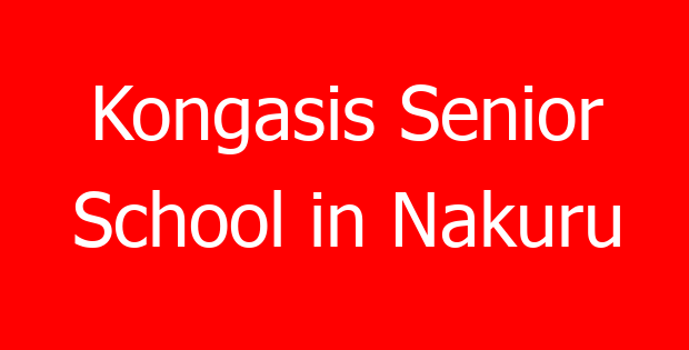 Kongasis Senior School in Nakuru