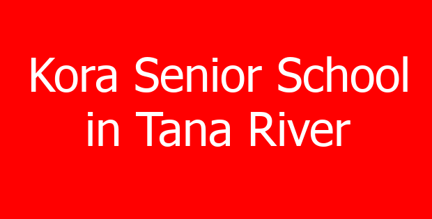 Kora Senior School in Tana River