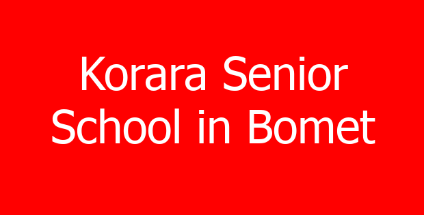 Korara Senior School in Bomet