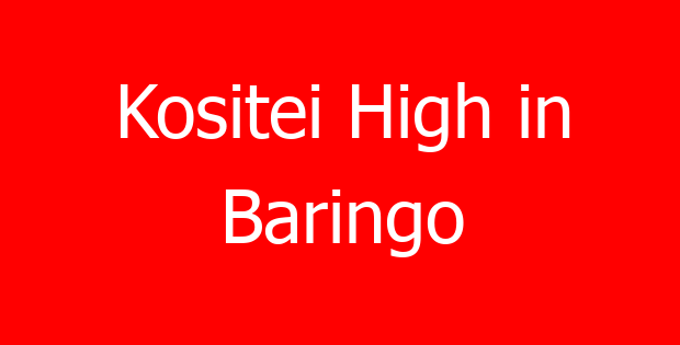 Kositei High in Baringo