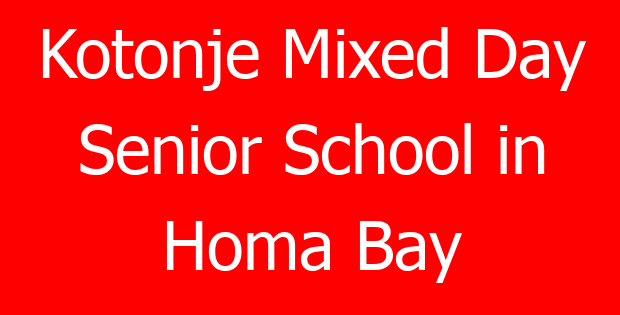 Kotonje Mixed Day Senior School in Homa Bay