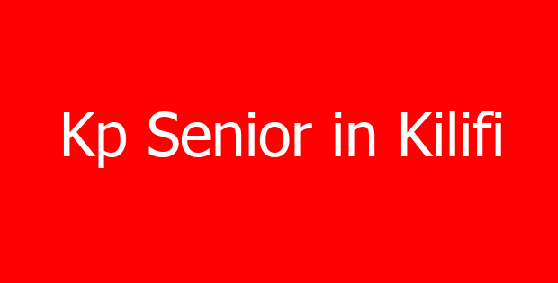 Kp Senior in Kilifi