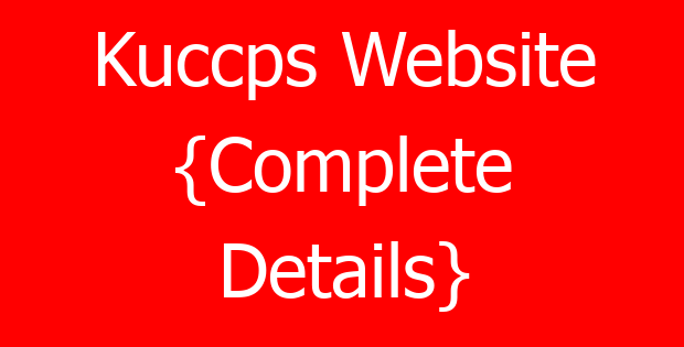 Kuccps Website {Complete Details}
