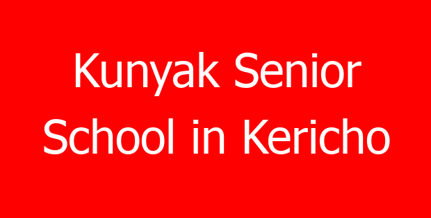 Kunyak Senior School in Kericho