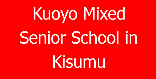 Kuoyo Mixed Senior School in Kisumu