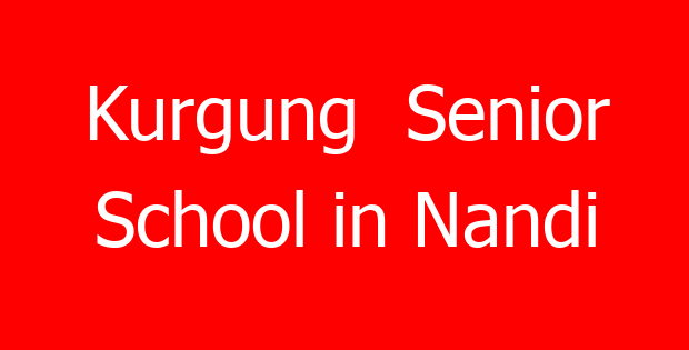 Kurgung  Senior School in Nandi