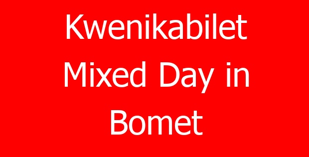 Kwenikabilet Mixed Day in Bomet