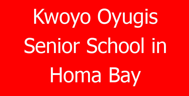 Kwoyo Oyugis Senior School in Homa Bay