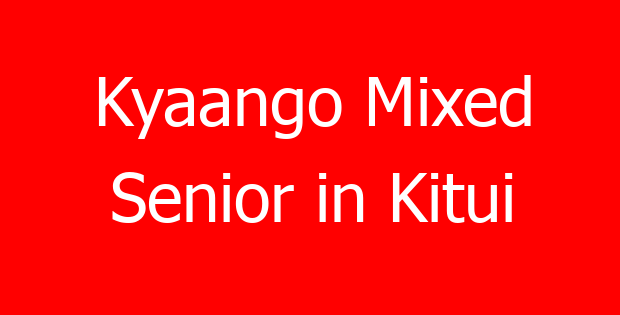 Kyaango Mixed Senior in Kitui