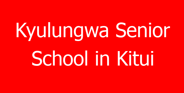 Kyulungwa Senior School in Kitui