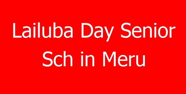 Lailuba Day Senior Sch in Meru