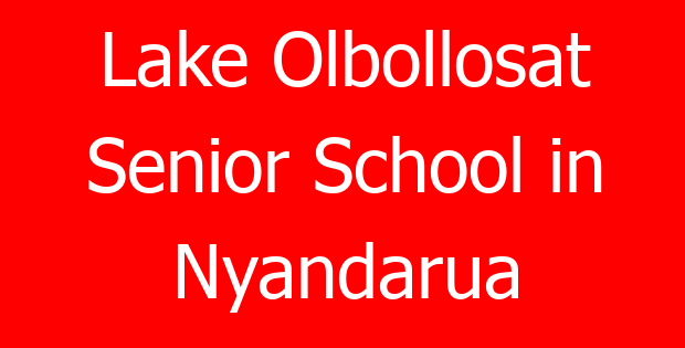 Lake Olbollosat Senior School in Nyandarua