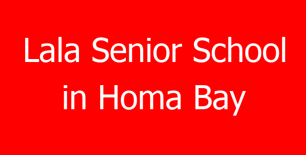 Lala Senior School in Homa Bay