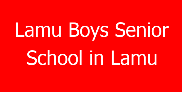 Lamu Boys Senior School in Lamu